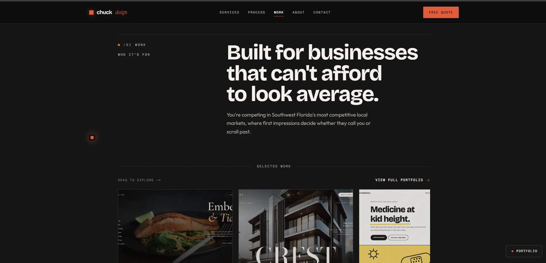 The work section. Built for businesses that can't afford to look average.