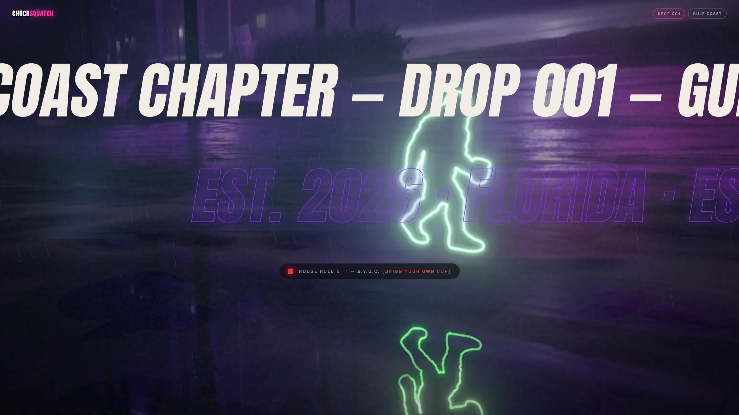 Gulf Coast. The drop.